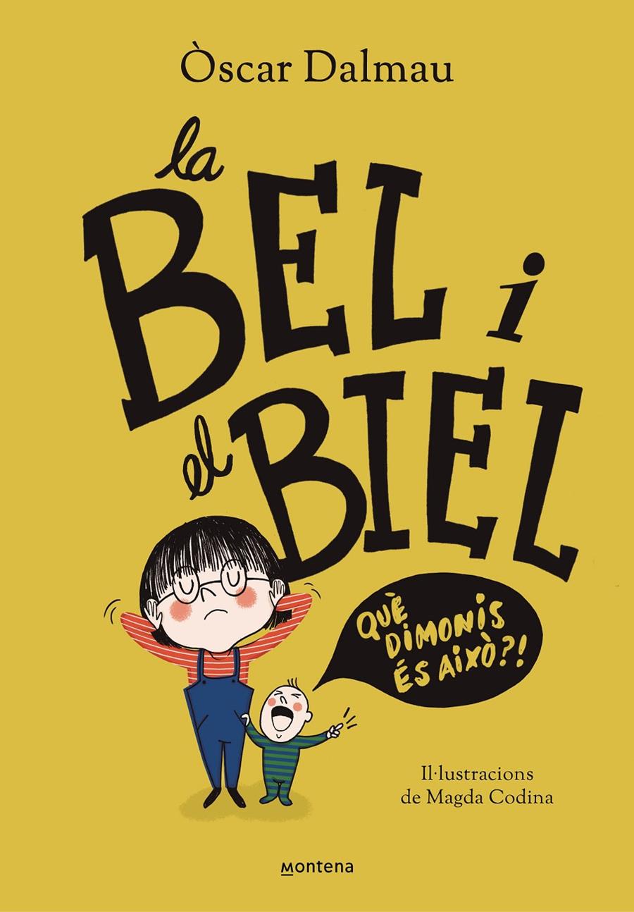 La Bel i el Biel. Qué dimonis és això? | 9788418483561 | Dalmau, Oscar | Llibreria Sendak