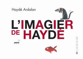 L’Imagier d’Haydé | 9782882585264 | Ardalan, Haydé | Librería Sendak