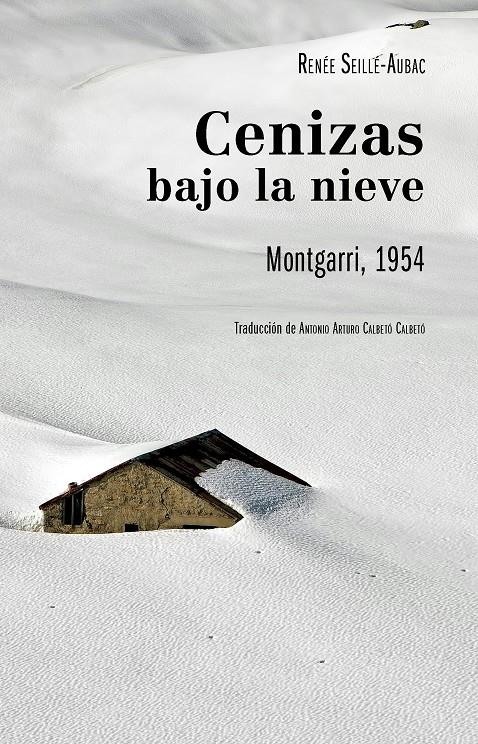 Cenizas bajo la nieve | 9788419884909 | Seillé-Aubac, Renée | Llibreria Sendak