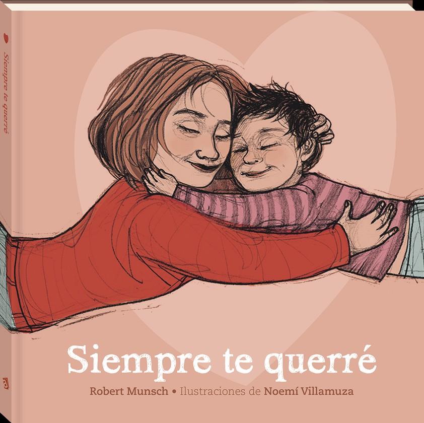 Siempre te querré | 9788419913364 | Munsch, Robert | Llibreria Sendak