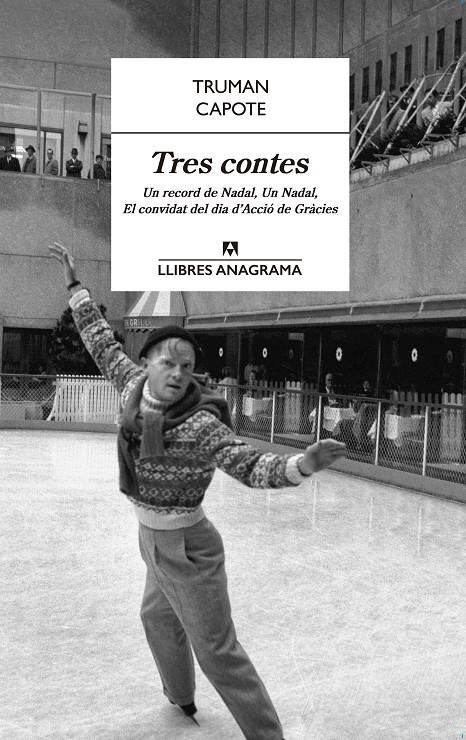 Tres contes | 9788433915276 | Capote, Truman | Llibreria Sendak