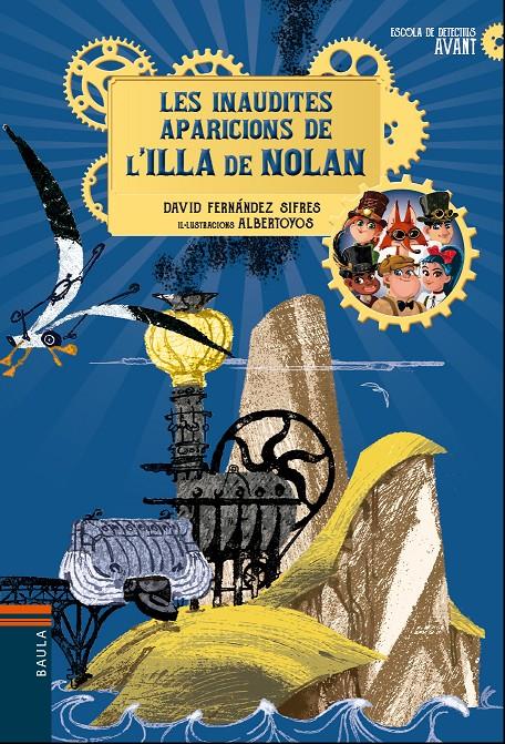 Escola de detectius Avant - Les inaudites aparicions de l'illa de Nolan | 9788447938704 | Fernández Sifres, David | Llibreria Sendak