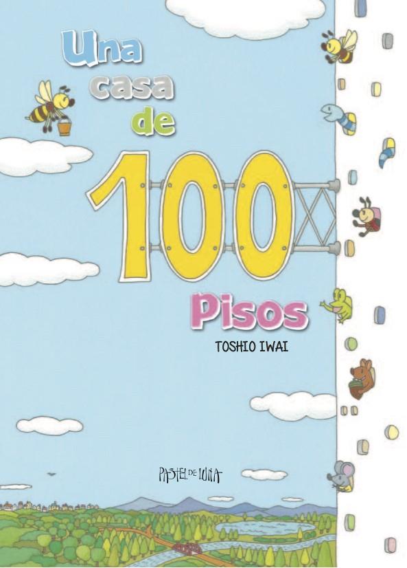 Una casa de 100 pisos | 9788416427055 | Iwai, Toshio | Llibreria Sendak