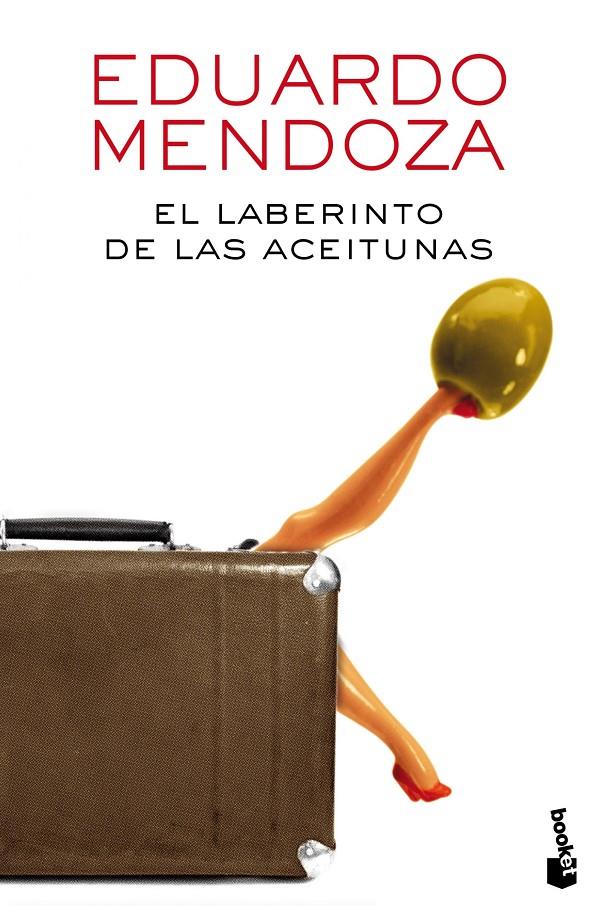 El laberinto de las aceitunas | 9788432225888 | Mendoza, Eduardo | Librería Sendak