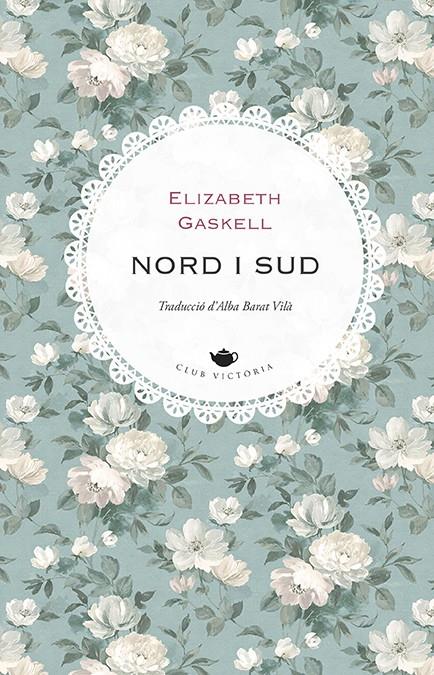 Nord i Sud | 9788418908972 | GASKELL, ELIZABETH | Librería Sendak