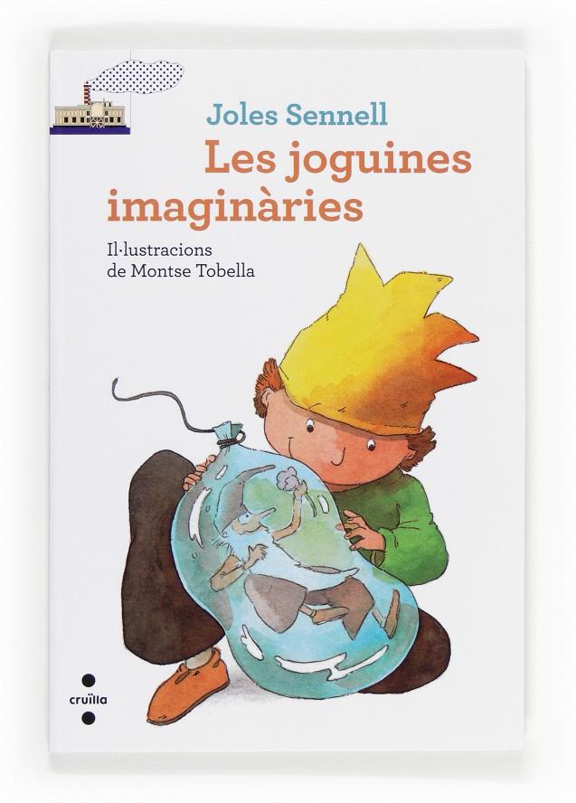 Les joguines imaginàries | 9788466133197 | Sennell, Joles | Librería Sendak