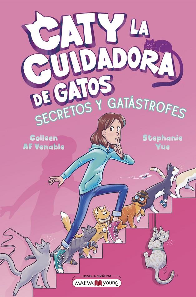 Caty la cuidadora de gatos 3: Secretos y gatástrofes | 9791387664411 | Yue, Stephanie/Venable, Colleen AF | Librería Sendak