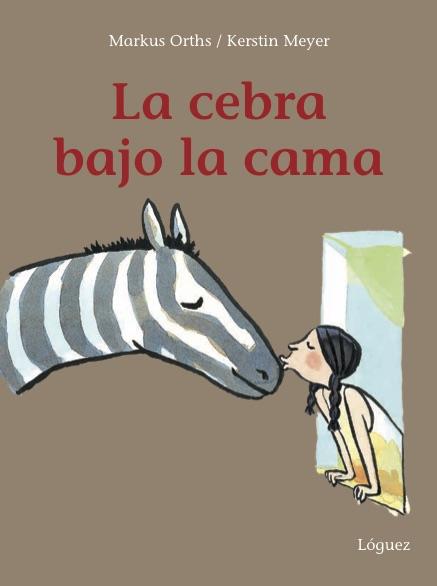 La cebra bajo la cama | 9788494705250 | Orths, Markus | Llibreria Sendak