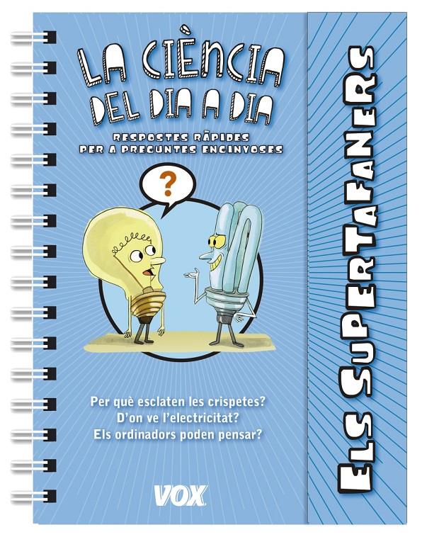 Els supertafaners / La ciència del dia a dia | 9788499742236 | Larousse Editorial | Llibreria Sendak