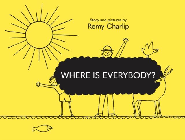 Where Is Everybody? | 9781592702831 | Charlip, Remy | Librería Sendak