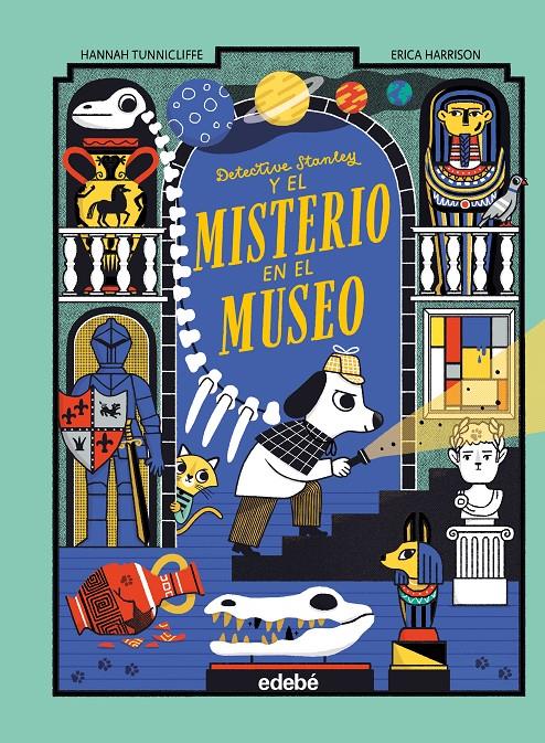 Detective Stanley y el misterio en el museo | 9788468374086 | Tunnicliffe, Hannah | Llibreria Sendak