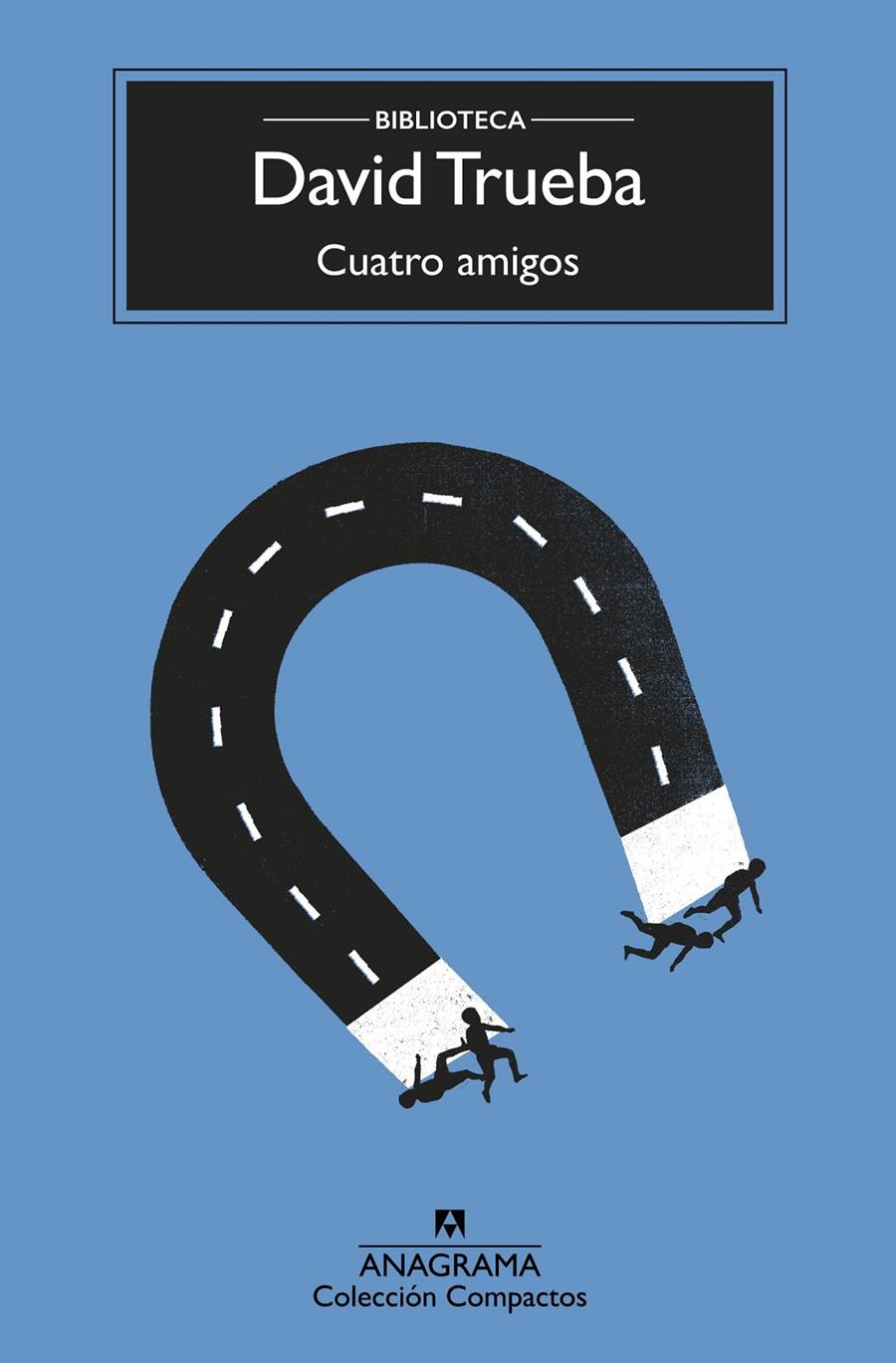 Cuatro amigos | 9788433960382 | Trueba, David | Librería Sendak