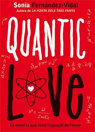 Quantic love | 9788424641696 | Fernández-Vidal, Sonia | Llibreria Sendak