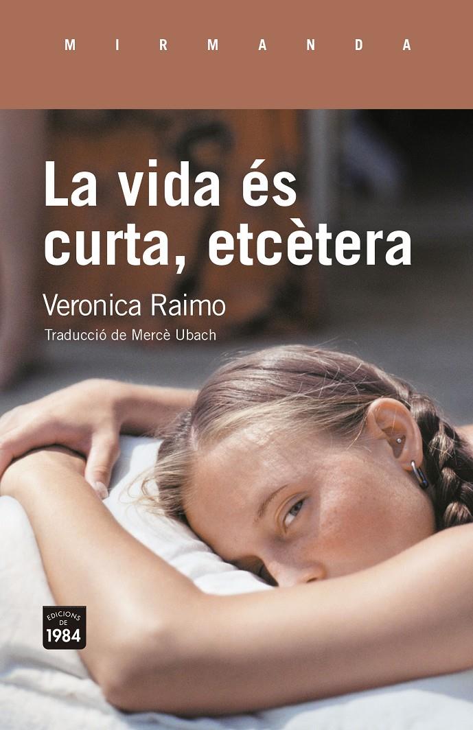 La vida és curta, etcètera | 9791387757182 | Raimo, Veronica | Librería Sendak