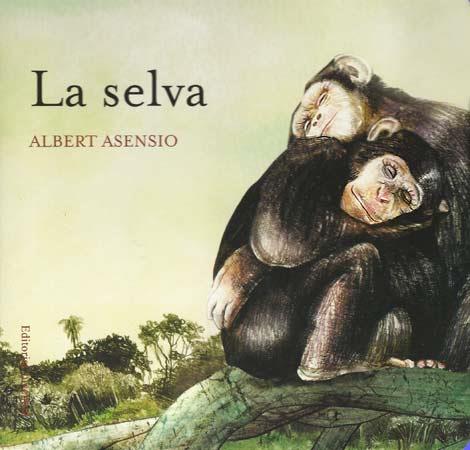 La selva | 9788426138606 | Asensio, Albert | Librería Sendak