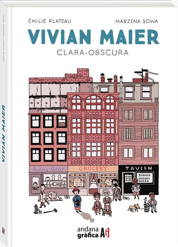 Vivian Maier Clara-obscura | 9788419605214 | Plateau, Émilie/Sowa, Marzena | Librería Sendak