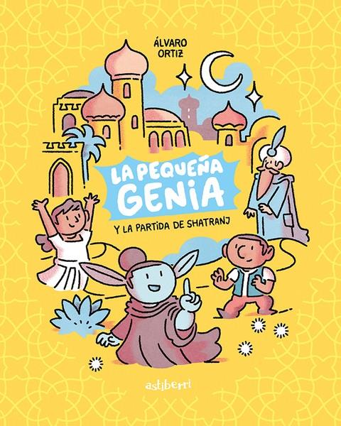 La pequeña genia 1. La partida de Shatranj | 9788418909115 | Ortiz, Álvaro | Llibreria Sendak