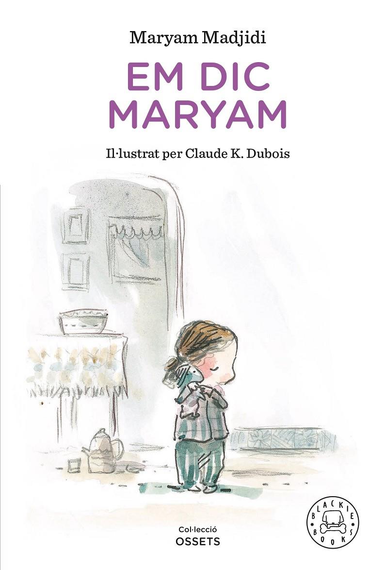 Em dic Maryam | 9788418733147 | Madjidi, Maryam | Llibreria Sendak