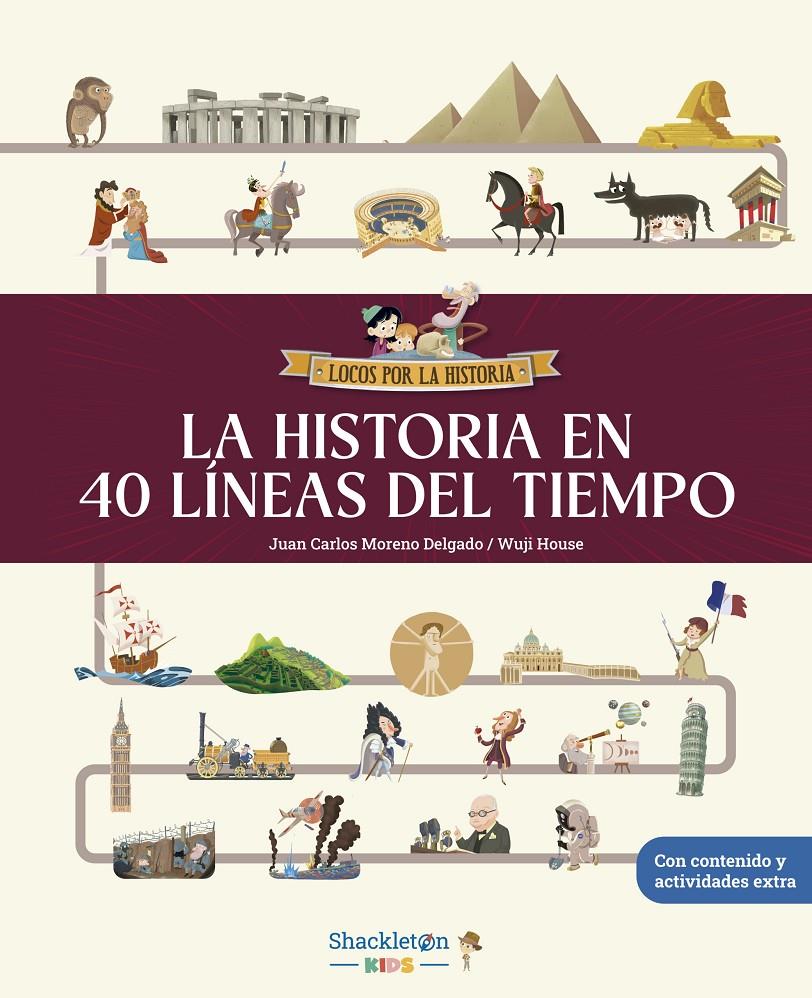 La historia en 40 líneas del tiempo | 9788413614281 | Moreno Delgado, Juan Carlos | Llibreria Sendak