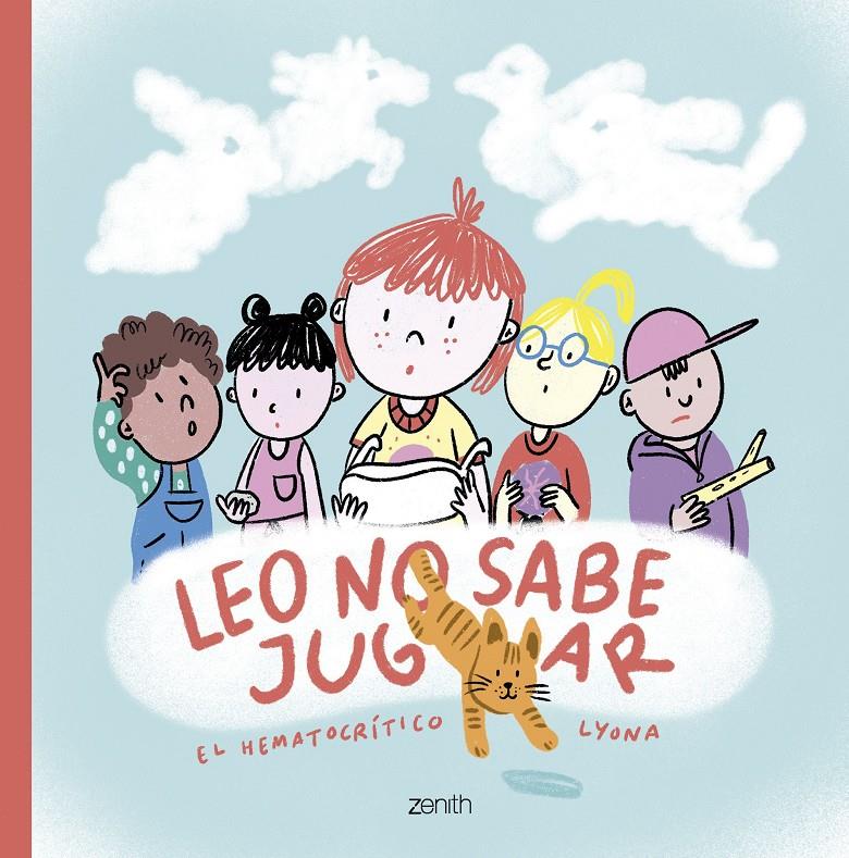 Leo no sabe jugar | 9788408278108 | El Hematocrítico/Lyona | Llibreria Sendak