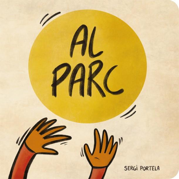 Al parc | 9788424666491 | Portela, Sergi | Librería Sendak