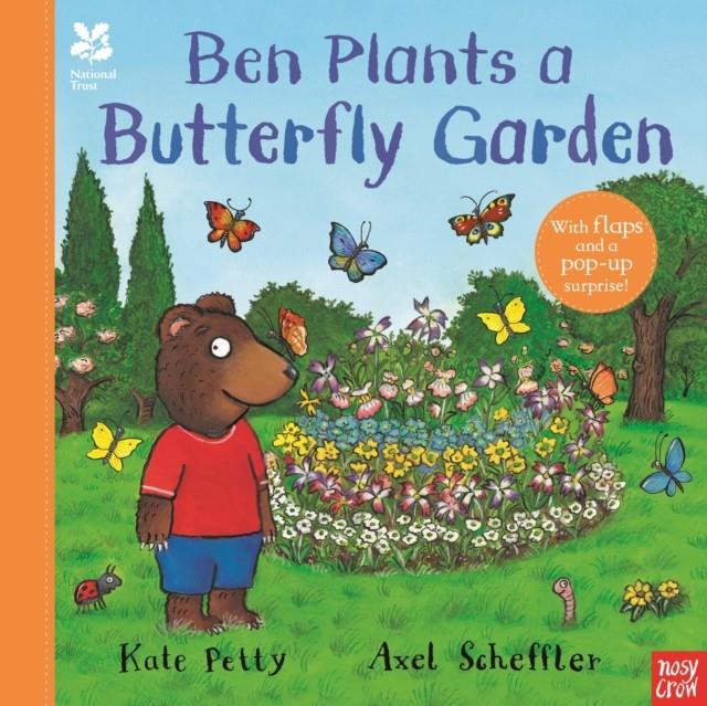 National Trust: Ben Plants a Butterfly Garden | 9781839941757 | Patty, Kate / Scheffler, Axel | Llibreria Sendak