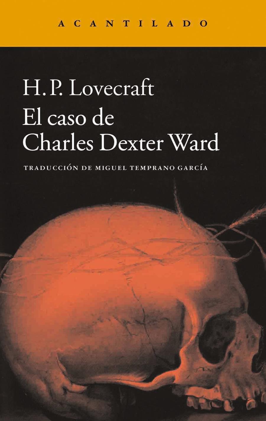 El caso de Charles Dexter Ward | 9788415689997 | Lovecraft, Howard Phillips | Librería Sendak