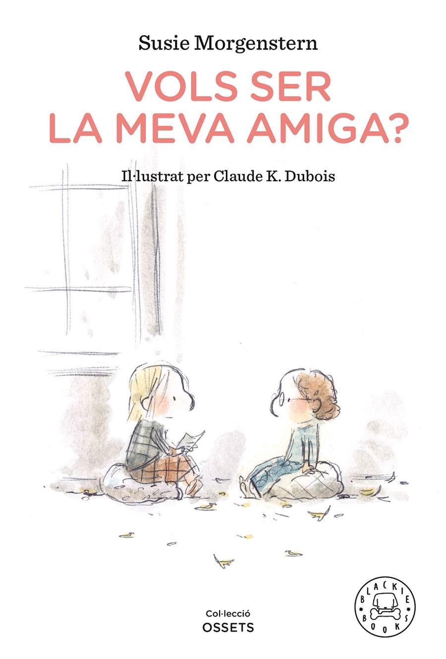 Vols ser la meva amiga? | 9788418187216 | Morgenstern, Susie | Llibreria Sendak