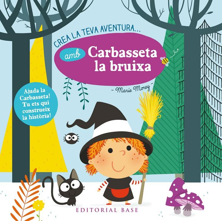 Crea la teva aventura amb Carbasseta la bruixa | 9788416587872 | Morey, Marie | Llibreria Sendak