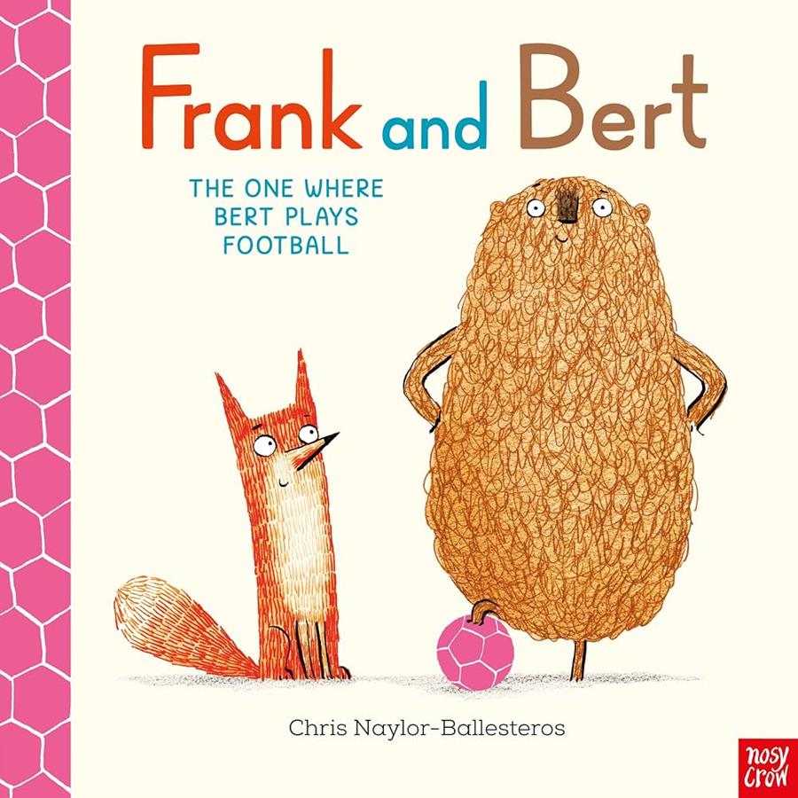 Frank and Bert: The One Where Bert Plays Football | 9781805134923 | BALLESTEROS, CHRIS NAYLOR | Llibreria Sendak