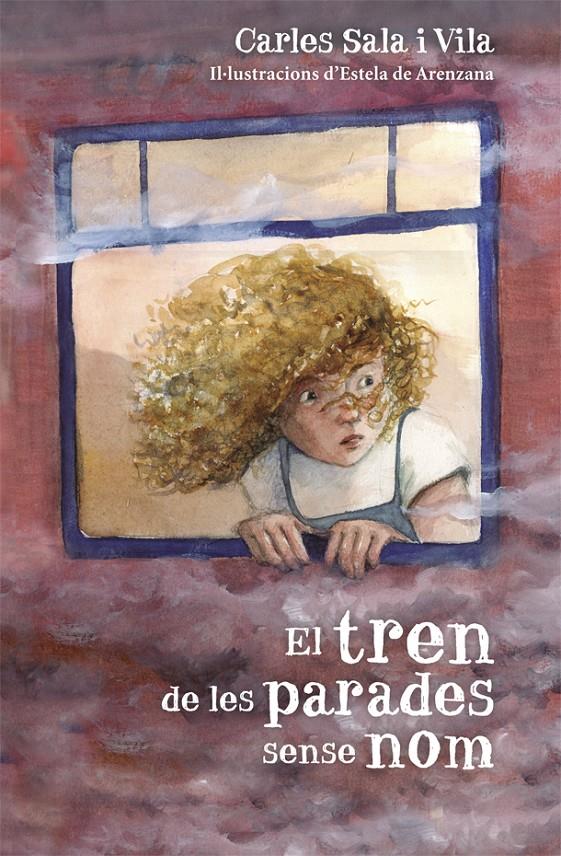 El tren de les parades sense nom | 9788424662431 | Sala i Vila, Carles | Librería Sendak