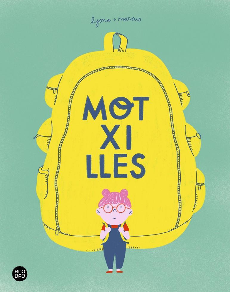 Motxilles | 9788418443770 | Lyona/Torrent Barceló, Marc | Llibreria Sendak
