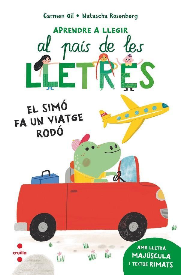 Aprendre a llegir 2. El Simó fa un viatge rodó | 9788466157957 | Gil, Carmen | Llibreria Sendak