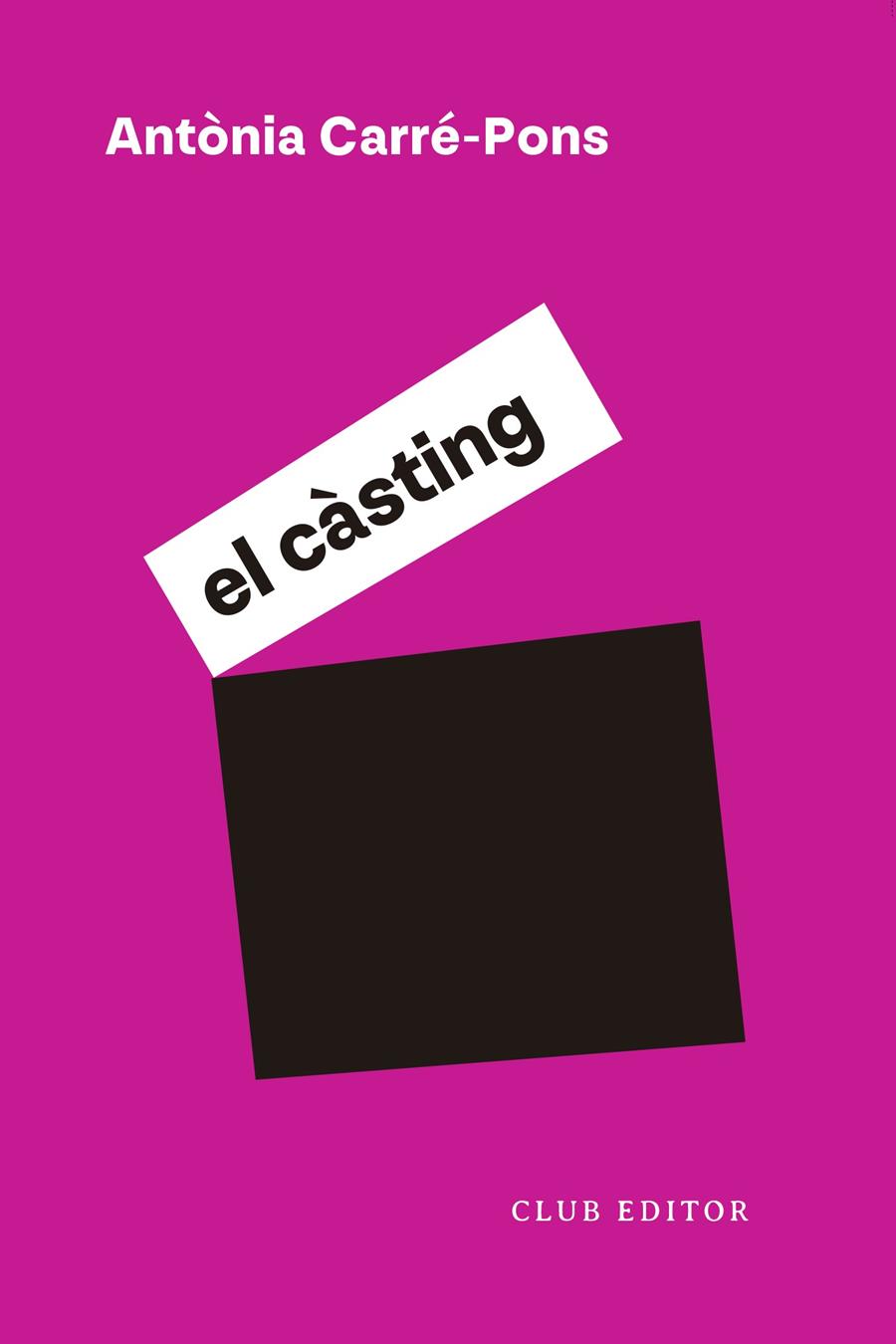 El càsting | 9788473294331 | Carré-Pons, Antònia | Llibreria Sendak