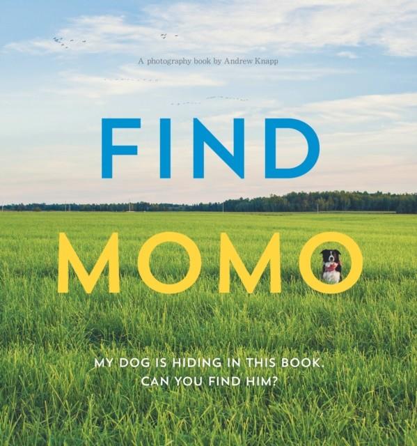Find Momo | 9781594746789 | Knapp, Andrew | Llibreria Sendak