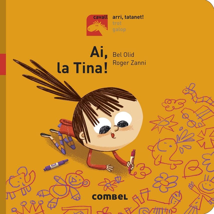 Ai, la Tina! - Arri, tatanet! | 9788491012214 | Olid Baez, Bel | Librería Sendak