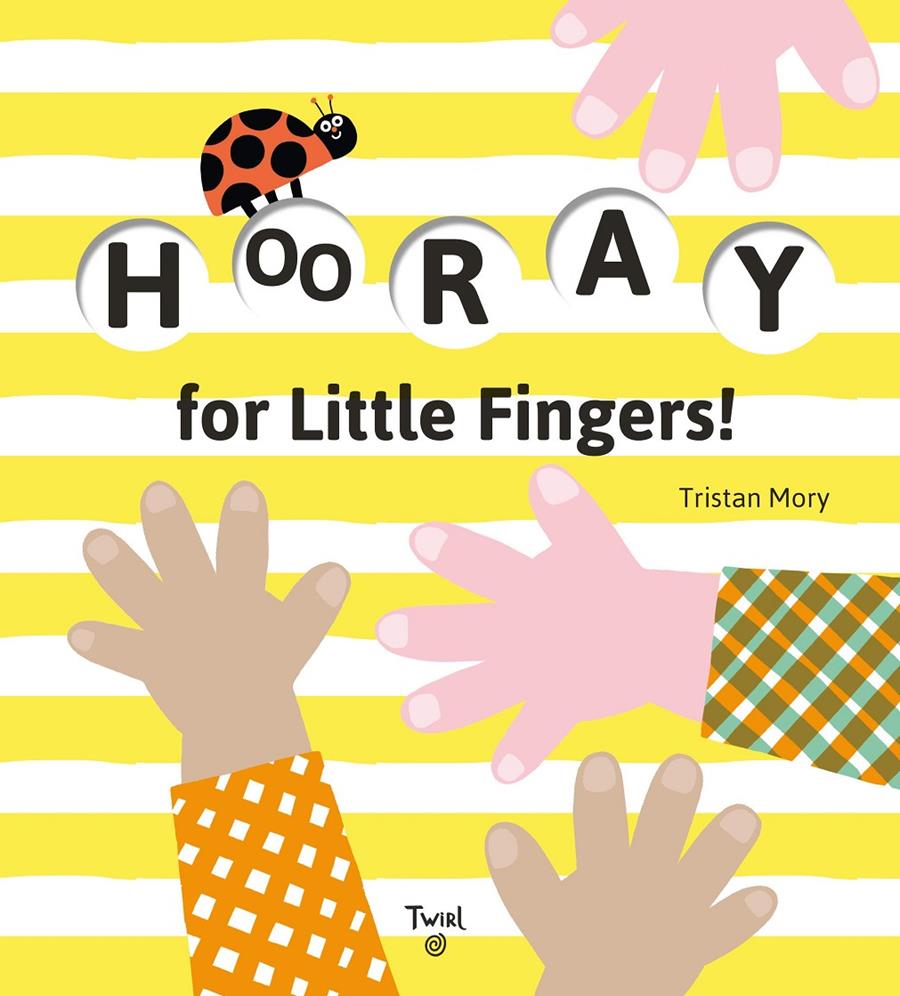 Hooray for little fingers! | 9782408016128 | Mory, Tristan | Librería Sendak