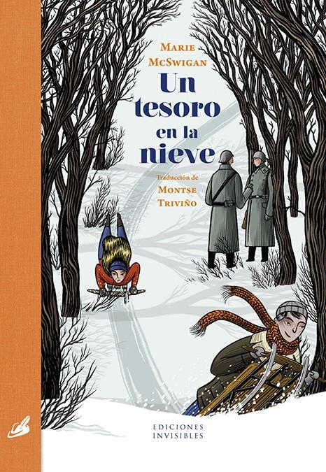 Un tesoro en la nieve | 9788494707032 | McSwigan, Marie | Librería Sendak