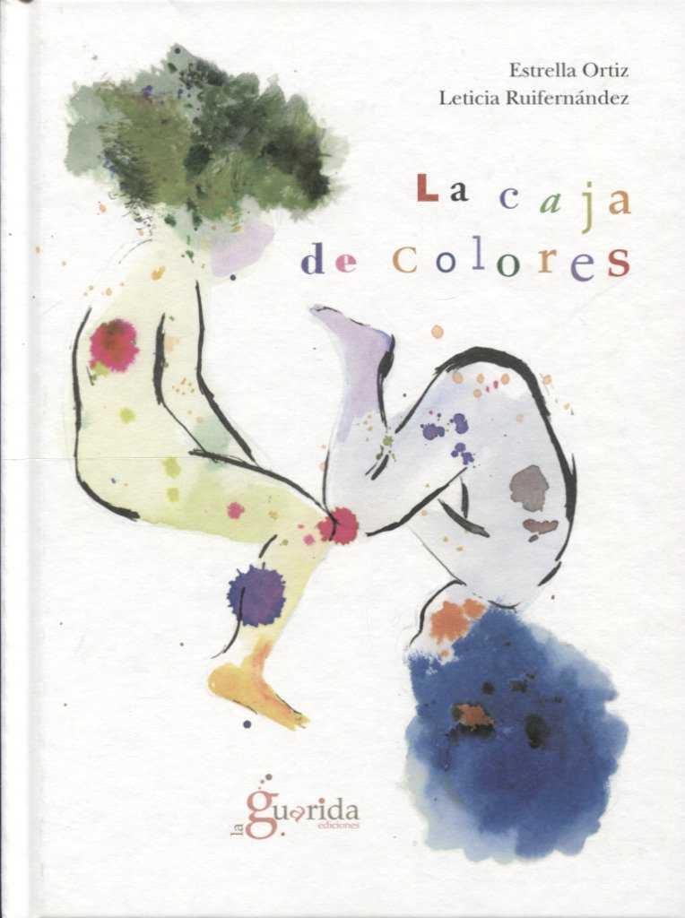 La caja de colores | 9788494520471 | Ortiz Arroyo, Estrella | Librería Sendak