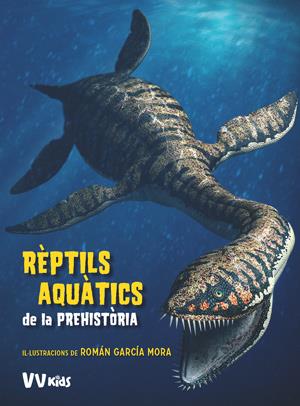 Rèptils aquàtics de la Prehistòria | 9788468254647 | Brillante, Giuseppe | Llibreria Sendak