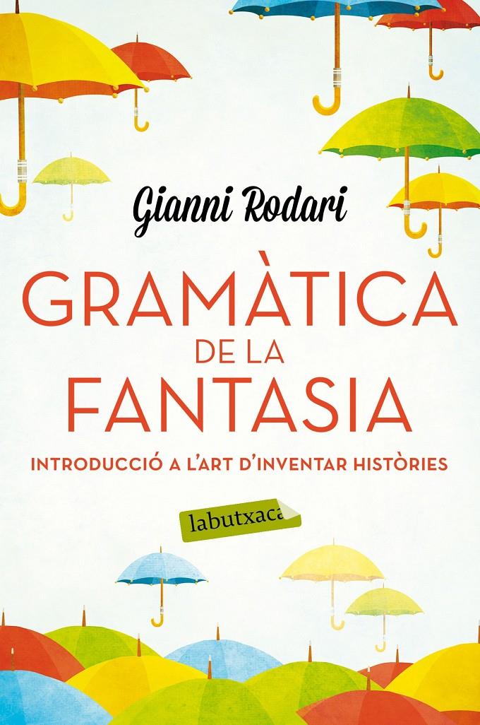 Gramàtica de la fantasia | 9788416334988 | Rodari, Gianni | Llibreria Sendak