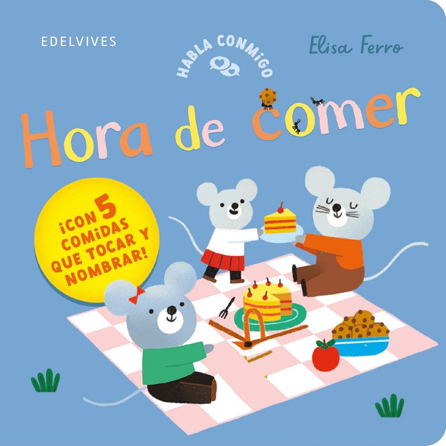 Hora de comer | 9788414061756 | Ferro, Elisa | Librería Sendak