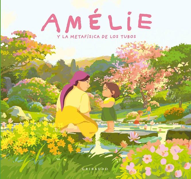 Amélie y la metafísica de los tubos | 9791399073072 | Garibal, Alexandra | Llibreria Sendak