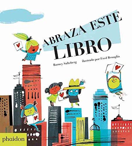 Abraza este libro | 9780714873022 | Saltzberg, Barney / Benaglia, Fred | Librería Sendak