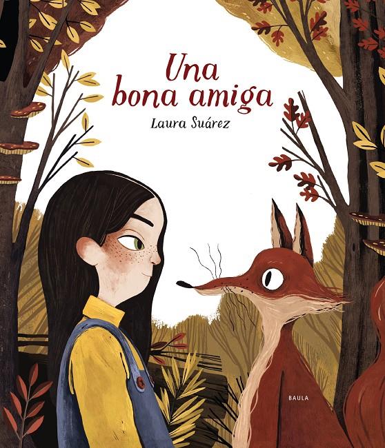 Una bona amiga | 9788447937691 | Suárez Fernández, Laura | Llibreria Sendak