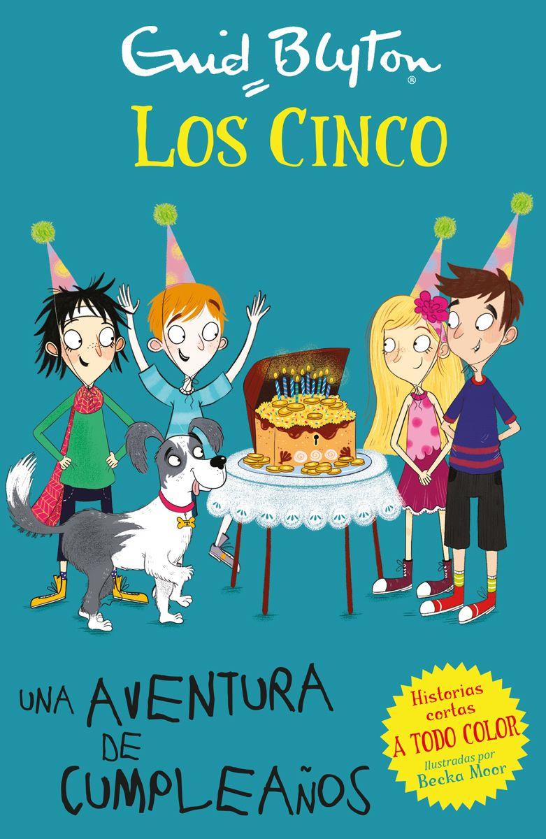 El Club de los Cinco - Una aventura de cumpleaños | 9788426146298 | Blyton, Enid | Librería Sendak