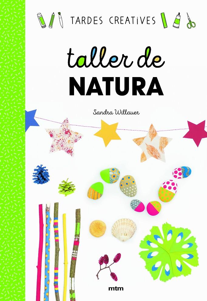 Taller de natura | 9788417165383 | Willauer, Sandra | Llibreria Sendak