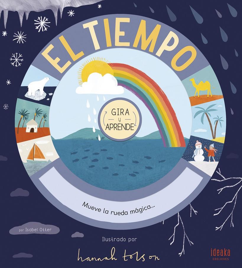 El tiempo. Gira y aprende | 9788414017340 | Otter, Isabel | Llibreria Sendak