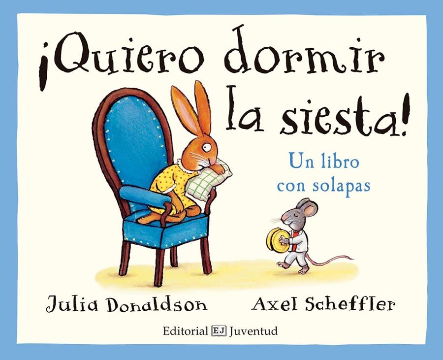 ¡Quiero dormir la siesta! | 9788426143778 | Donaldson, Julia | Librería Sendak