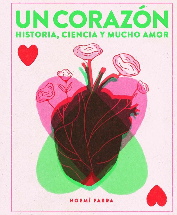 Un corazón | 9788419889157 | Noemí Fabra | Llibreria Sendak